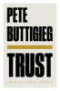 Trust by Buttigieg, Pete
