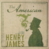 The American by James, Henry