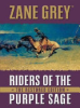 Riders of the purple sage by Grey, Zane