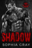Shadow (Book 3) by Gray, Sophia