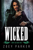 Wicked (Book 3) by Parker, Zoey