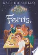Ferris by DiCamillo, Kate