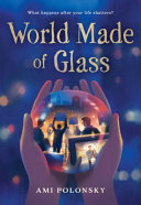World made of glass by Polonsky, Ami