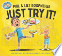 Just try it! by Rosenthal, Phil